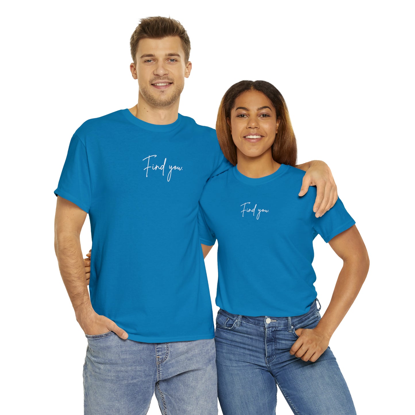 Find You Tee