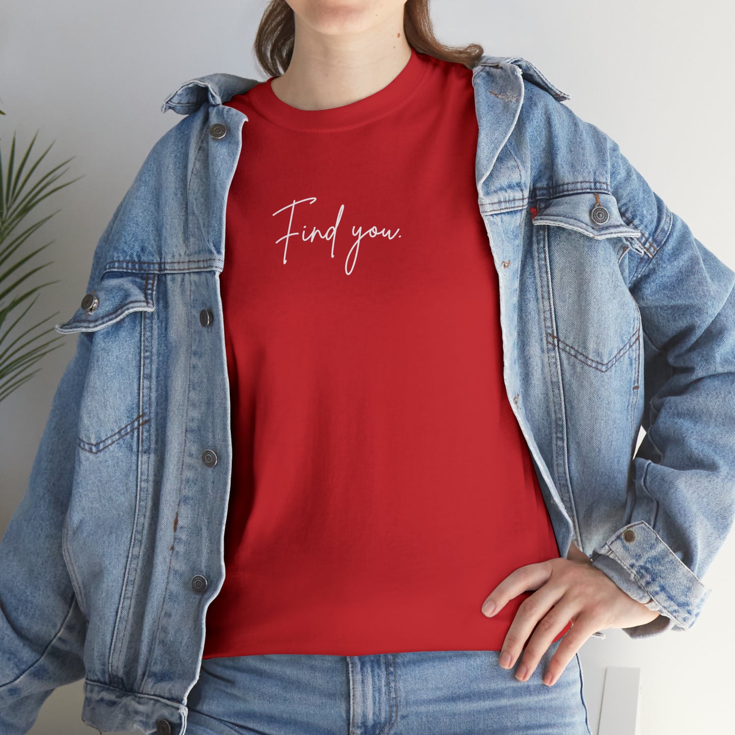 Find You Tee