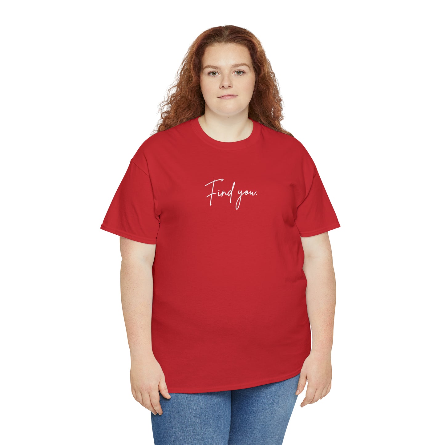 Find You Tee