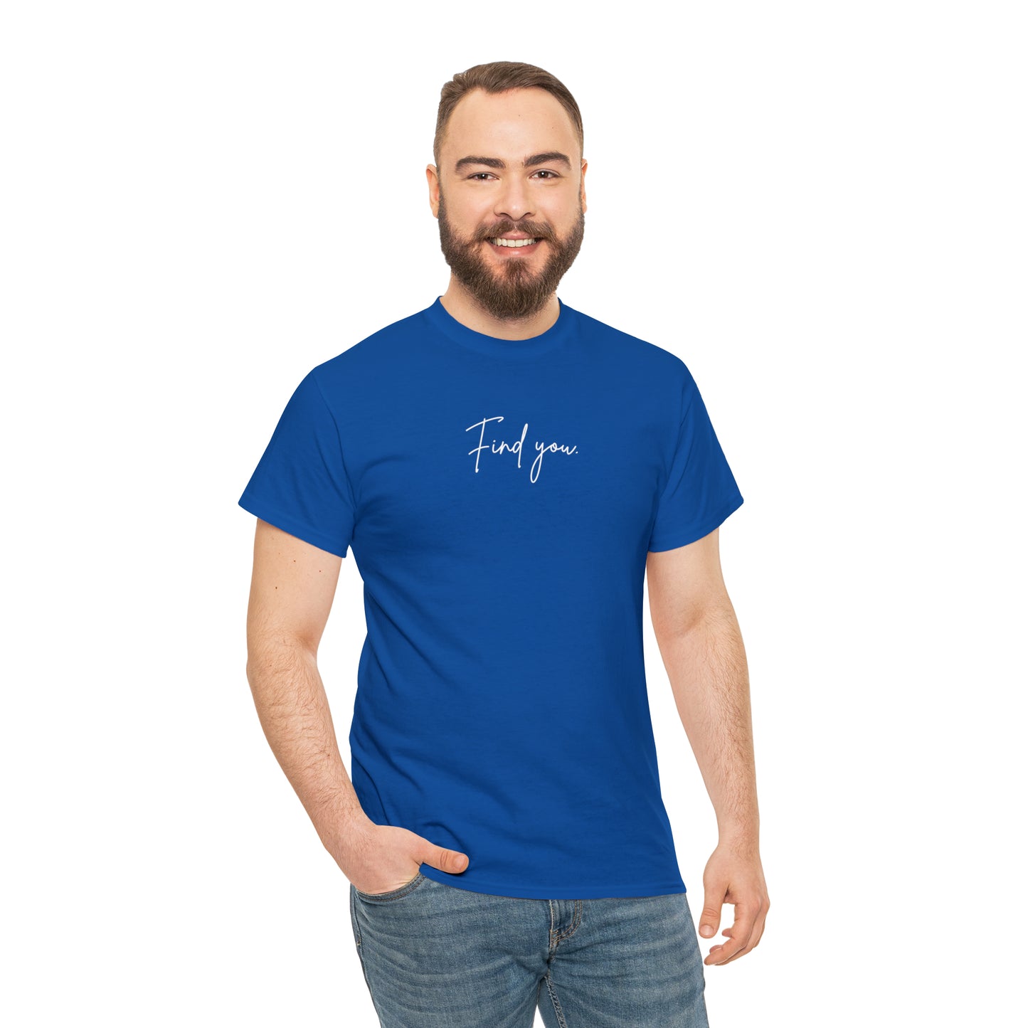 Find You Tee