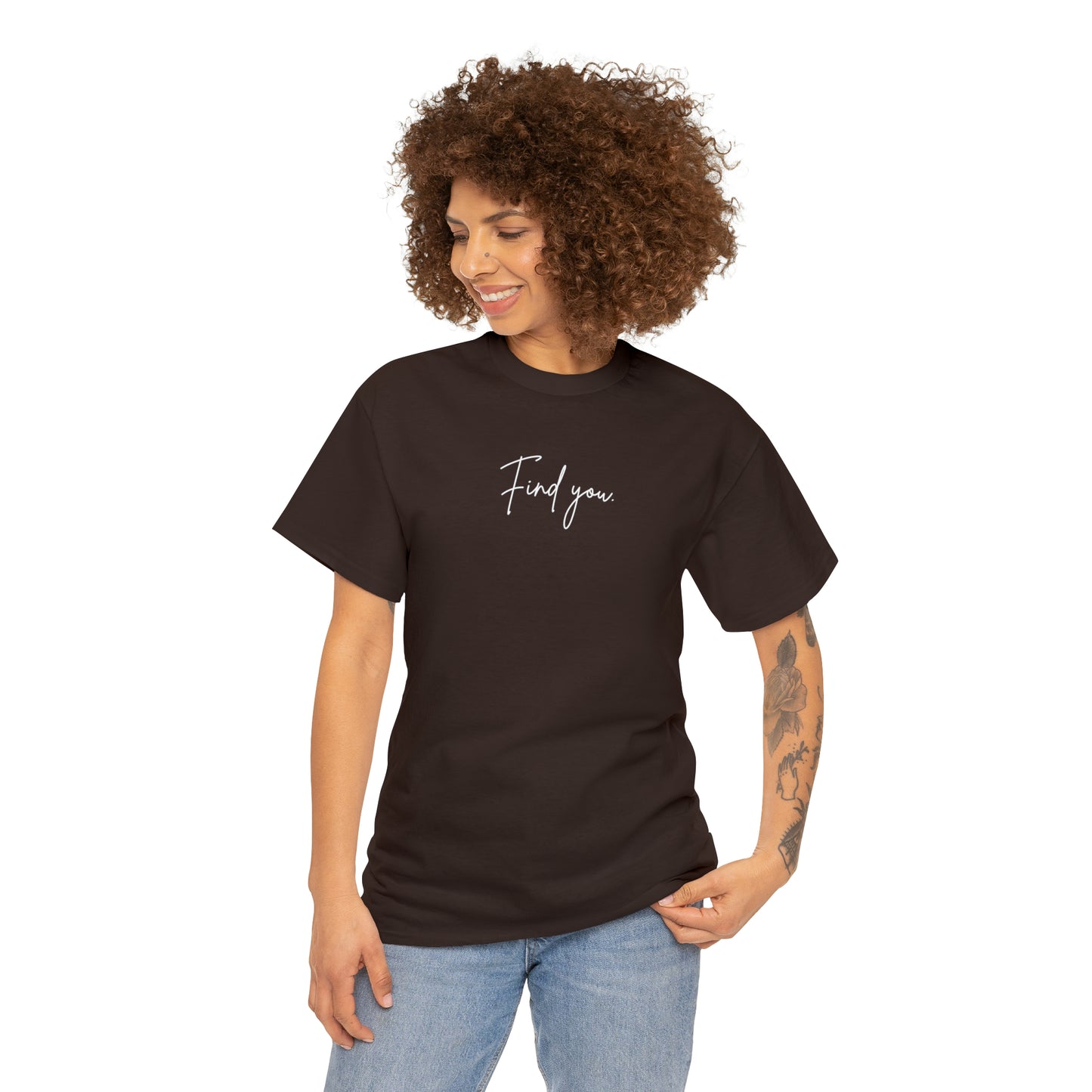 Find You Tee