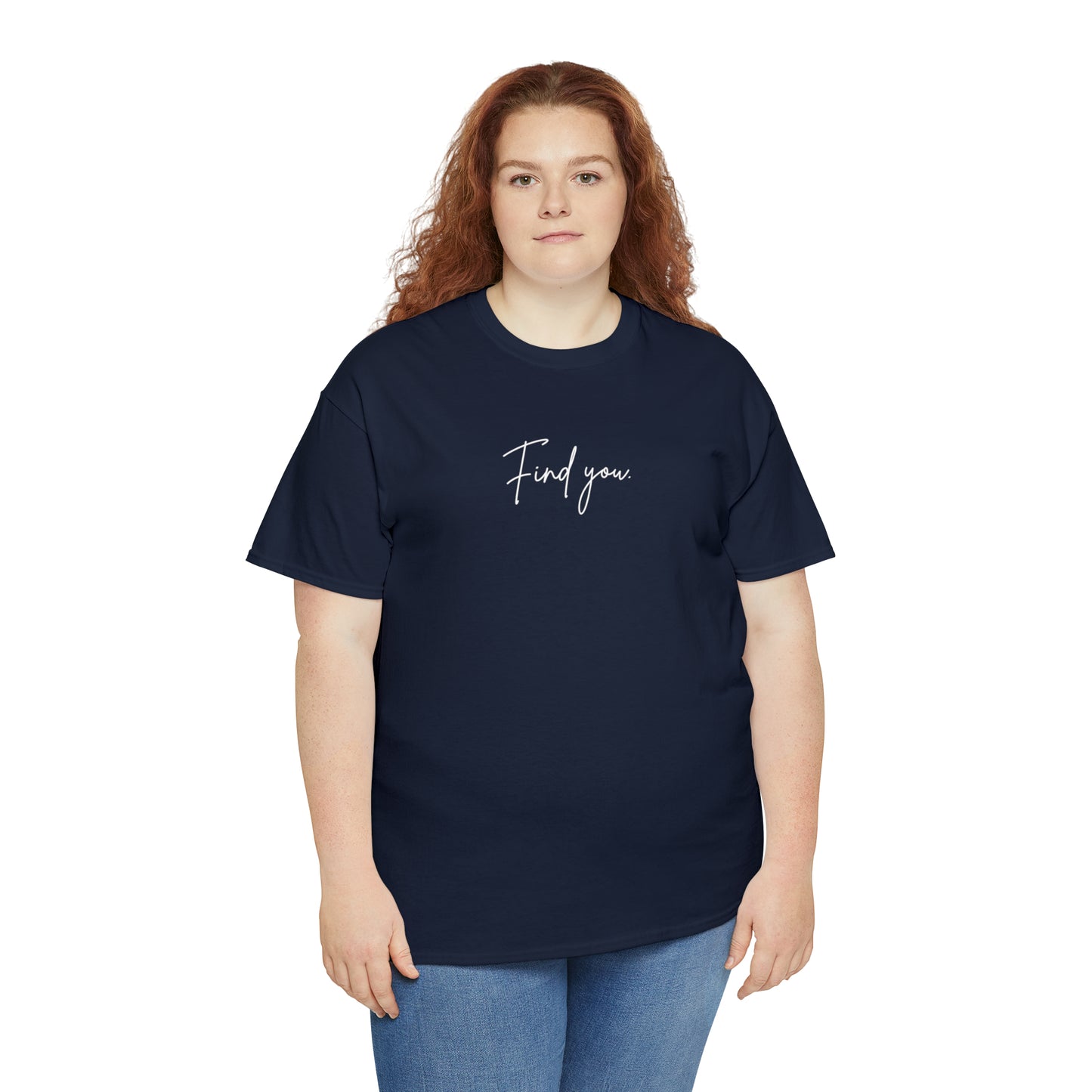 Find You Tee