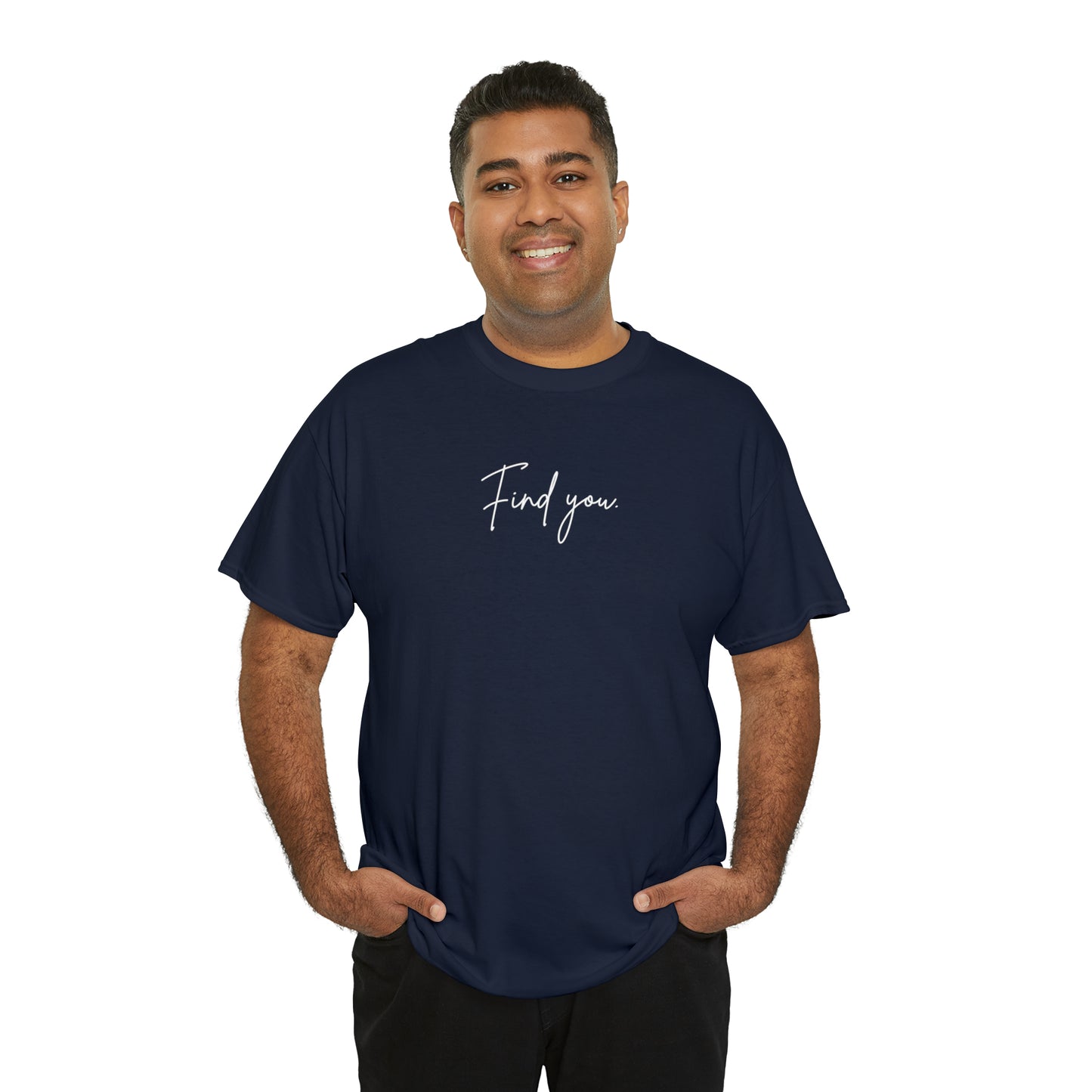 Find You Tee