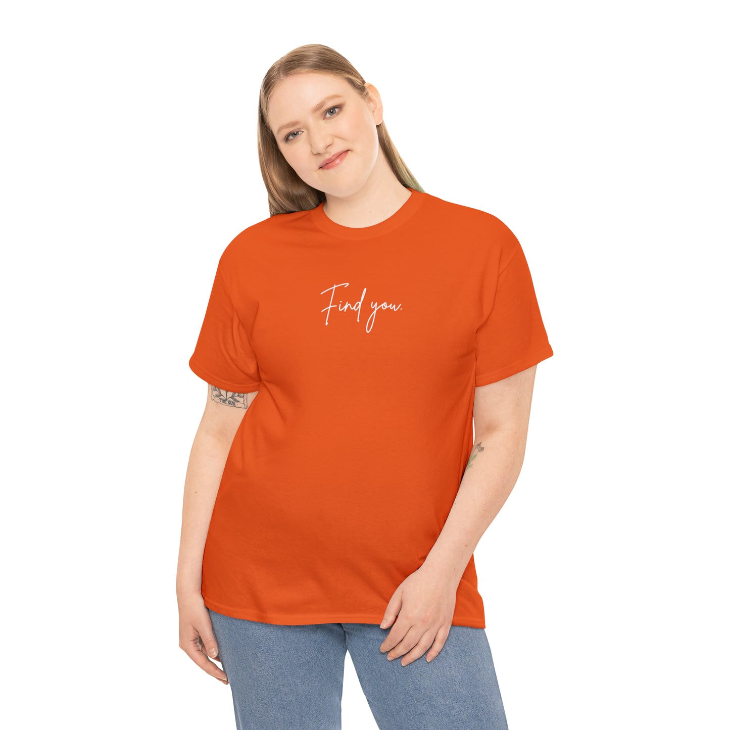 Find You Tee