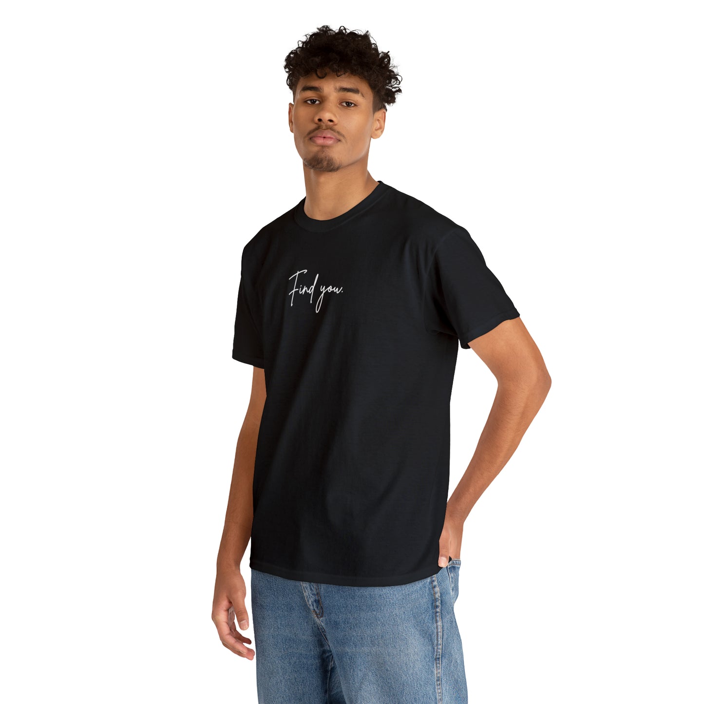 Find You Tee