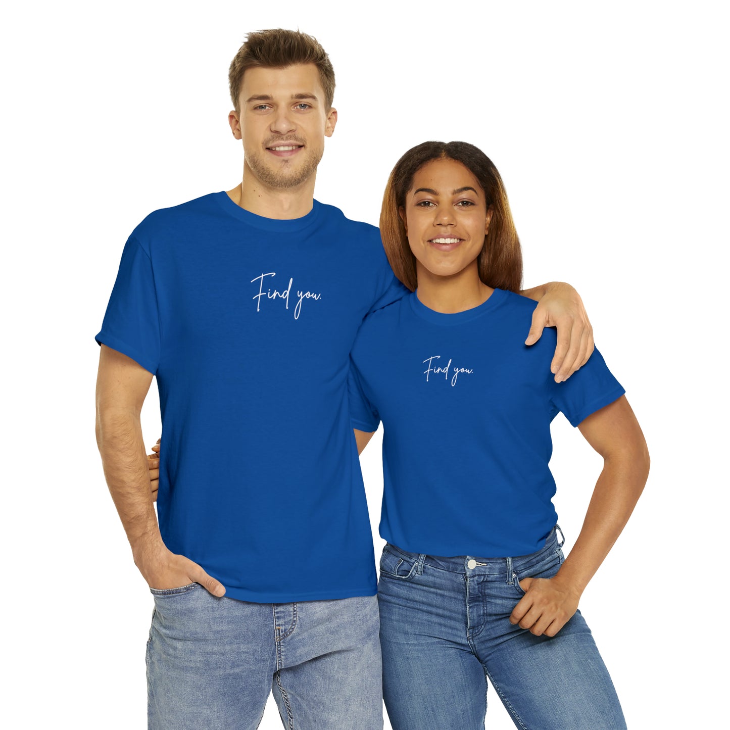 Find You Tee