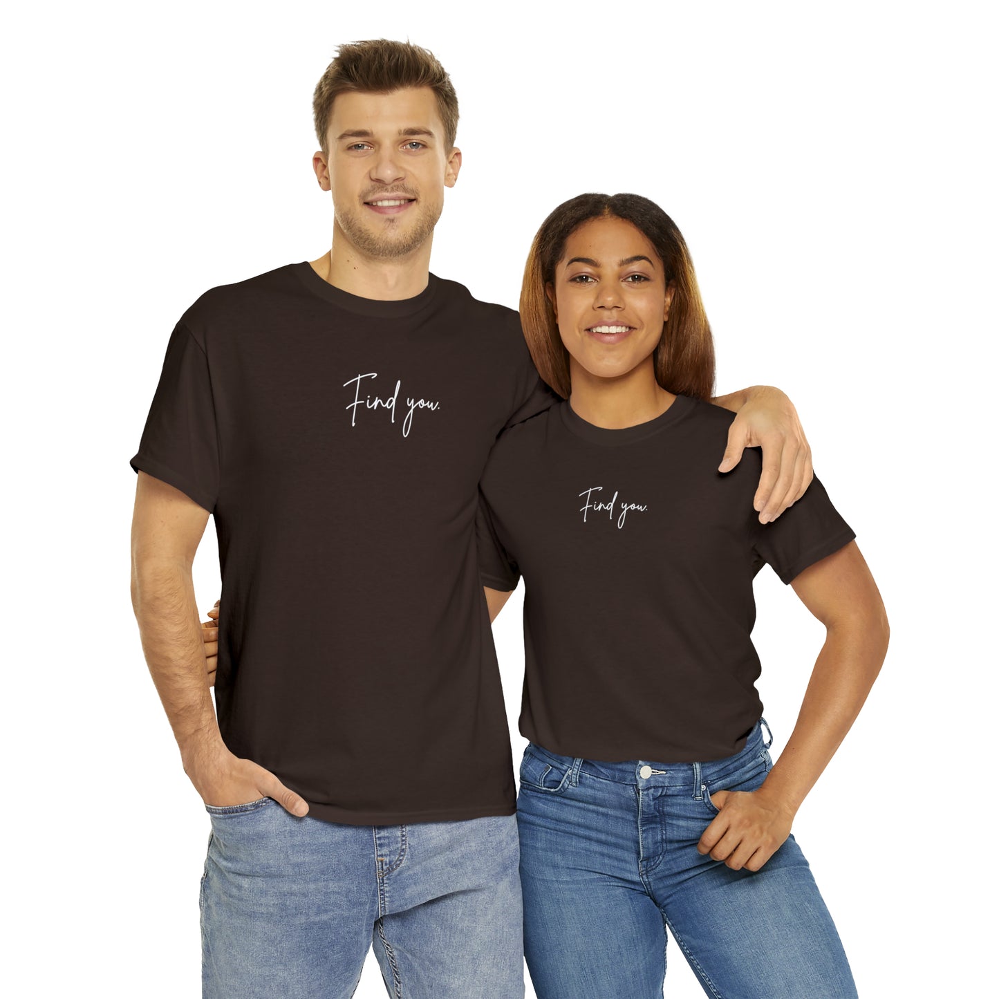 Find You Tee