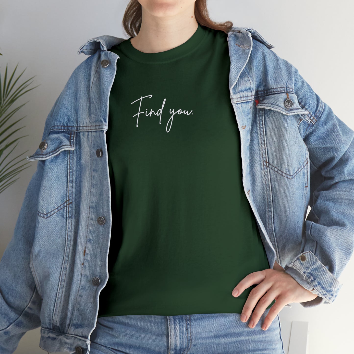 Find You Tee
