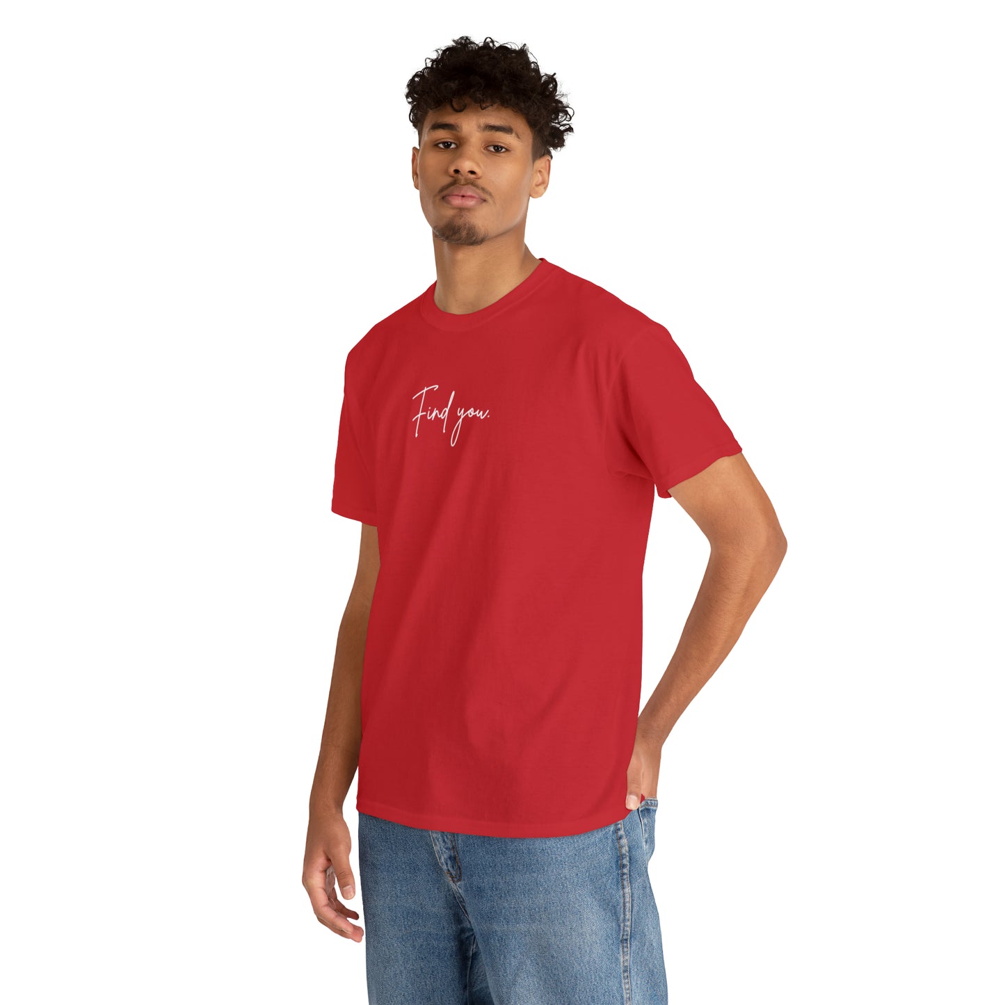 Find You Tee