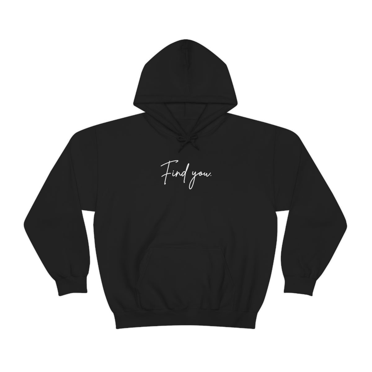 Find You Hoodie