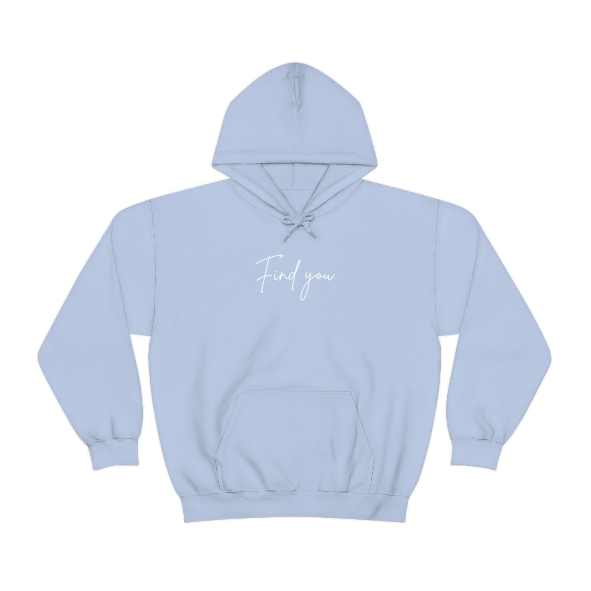 Find You Hoodie